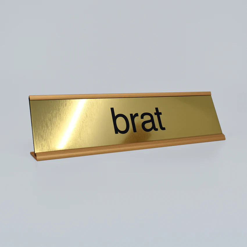 Brat Desk Sign - Image 2