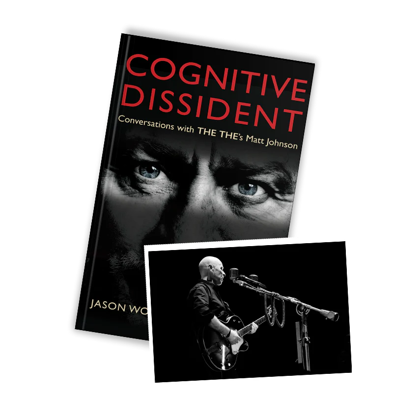 Cognitive Dissident: Conversations with THE THE's Matt Johnson - Image 3