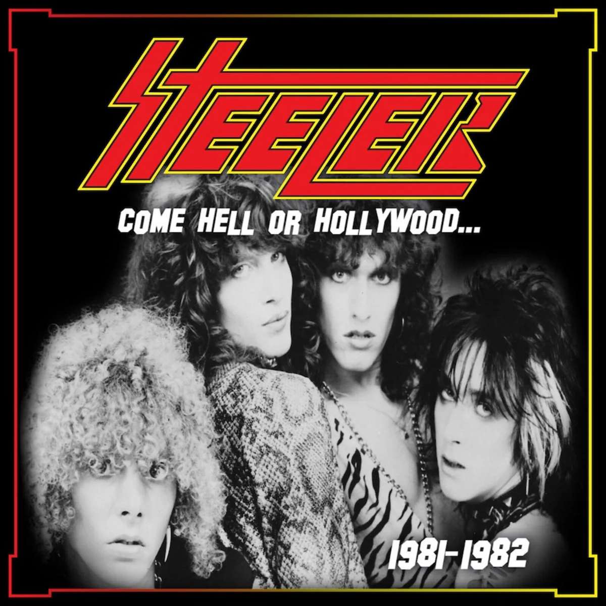 Come Hell or Hollywood 1981-1982