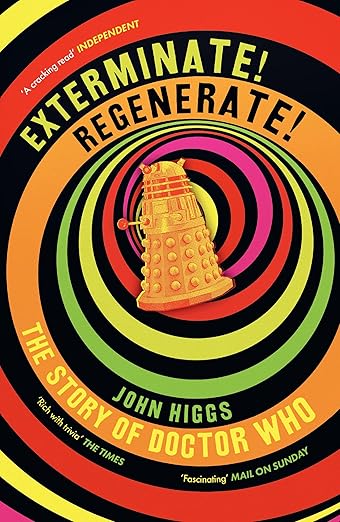 Exterminate/Regenerate: The Story of Doctor Who