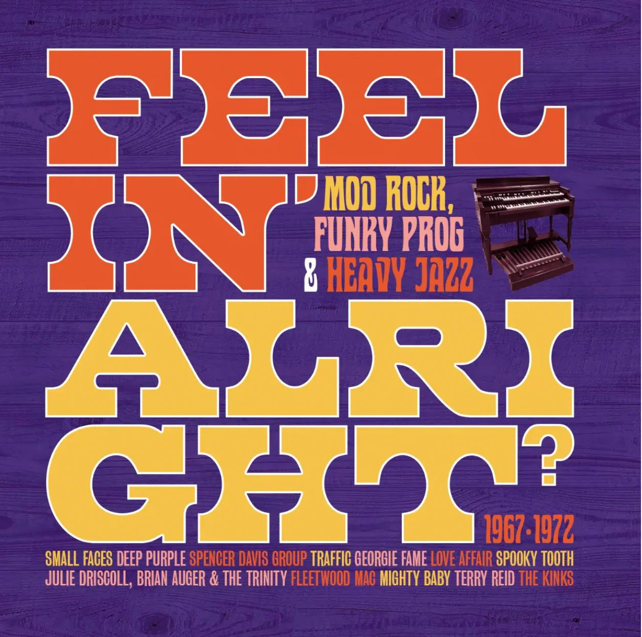Feelin' Alright? Mod, Rock, Funky Prog and Heavy Jazz 1967-1972 - Image 2