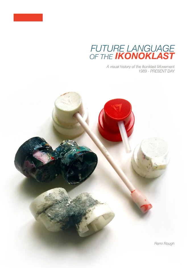 Future Language of the Ikonoklast: A Visual History of the Ikonoklast Movement - Image 2
