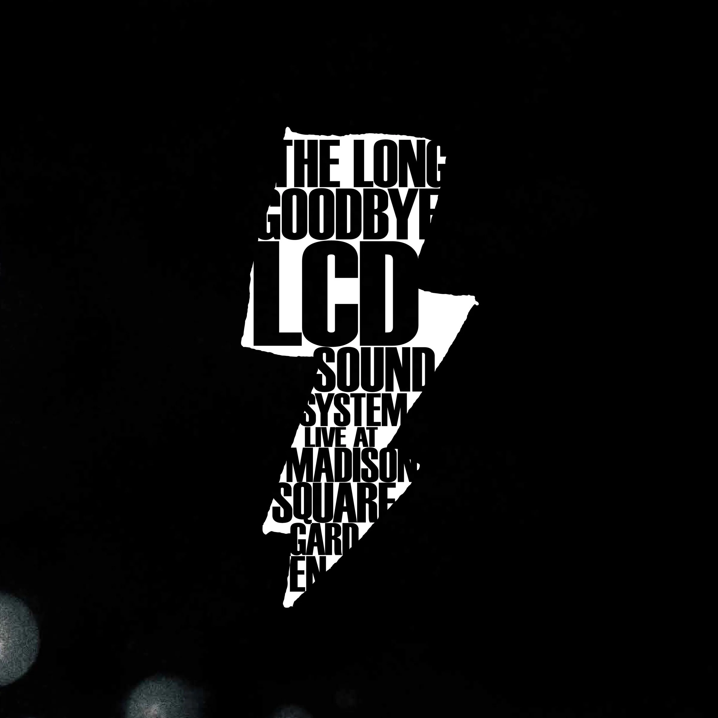 Long Goodbye (Lcd Soundsystem Live)