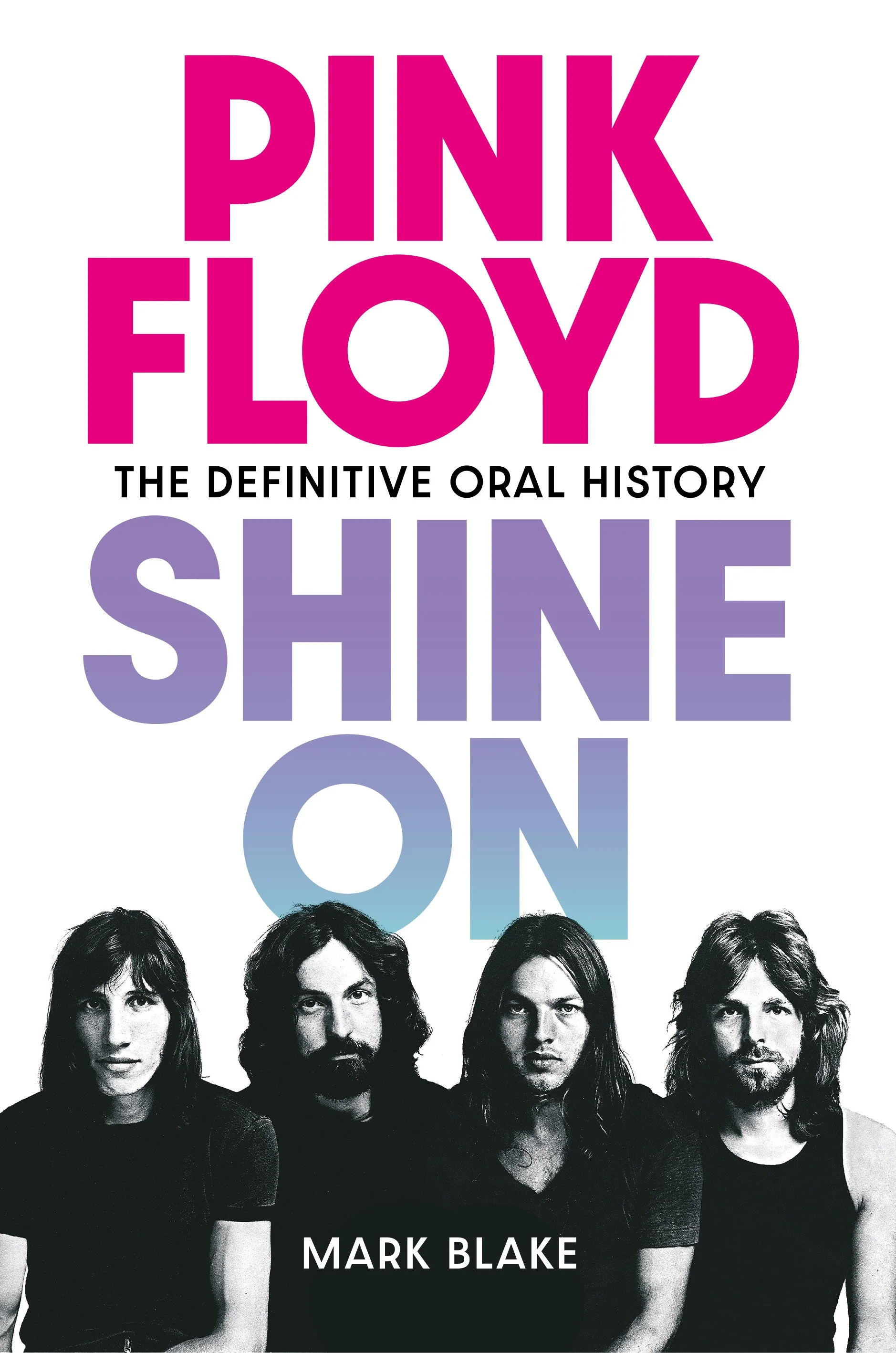 Pink Floyd Shine On: The Definitive Oral History - Image 3
