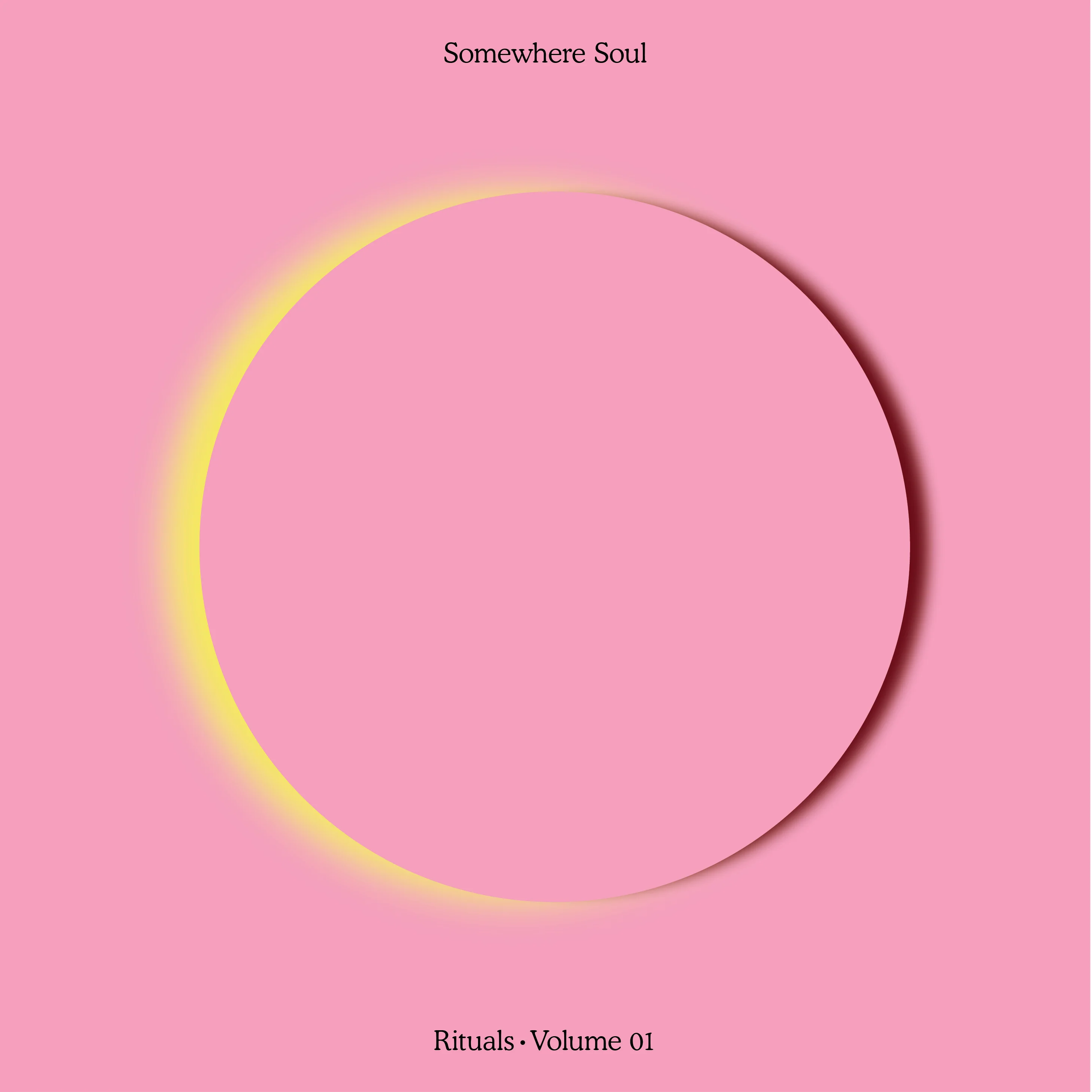 Somewhere Soul: Rituals Vol 1 - Image 22