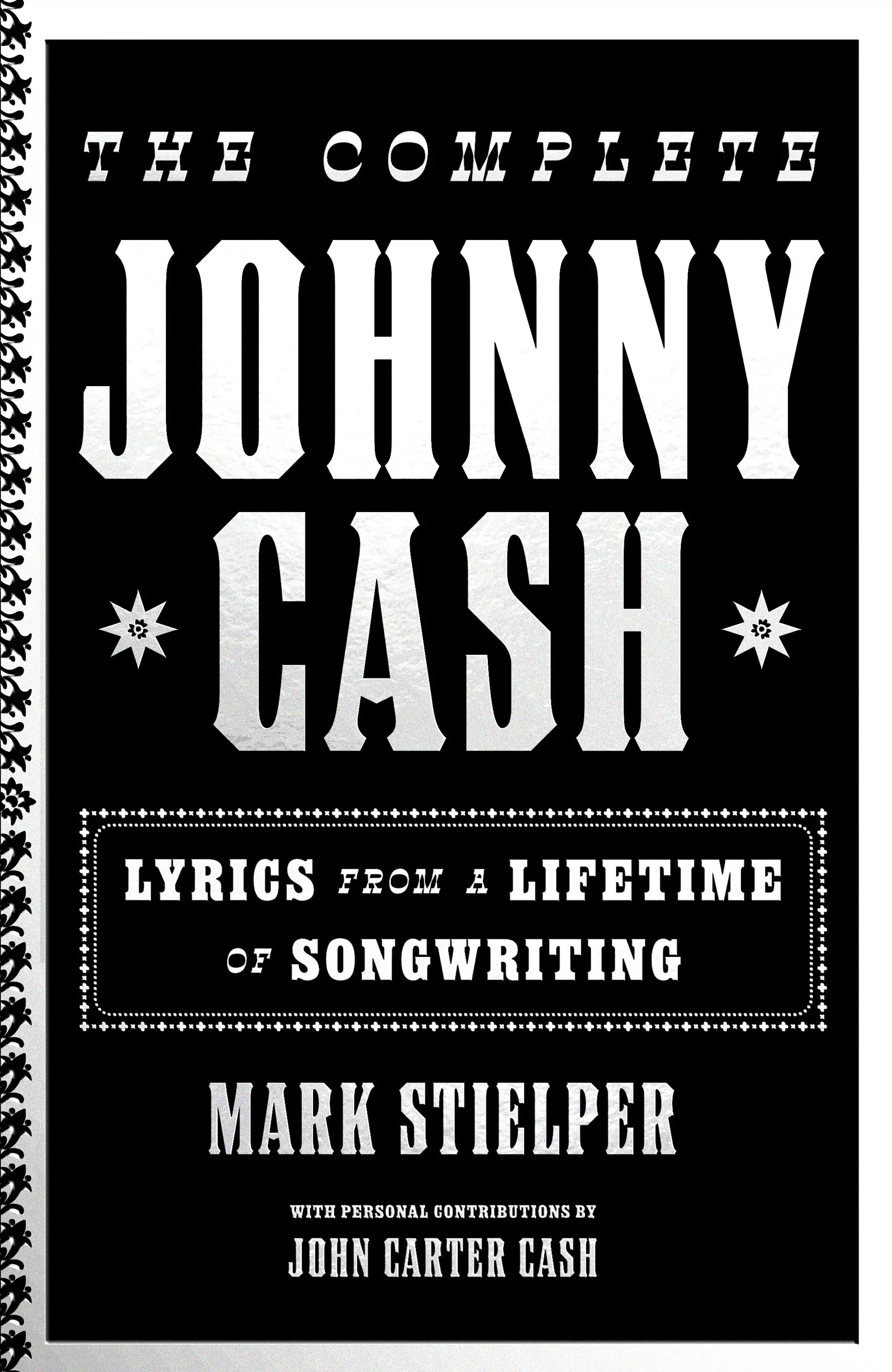 The Complete Johnny Cash : Lyrics from a Lifetime of Songwriting