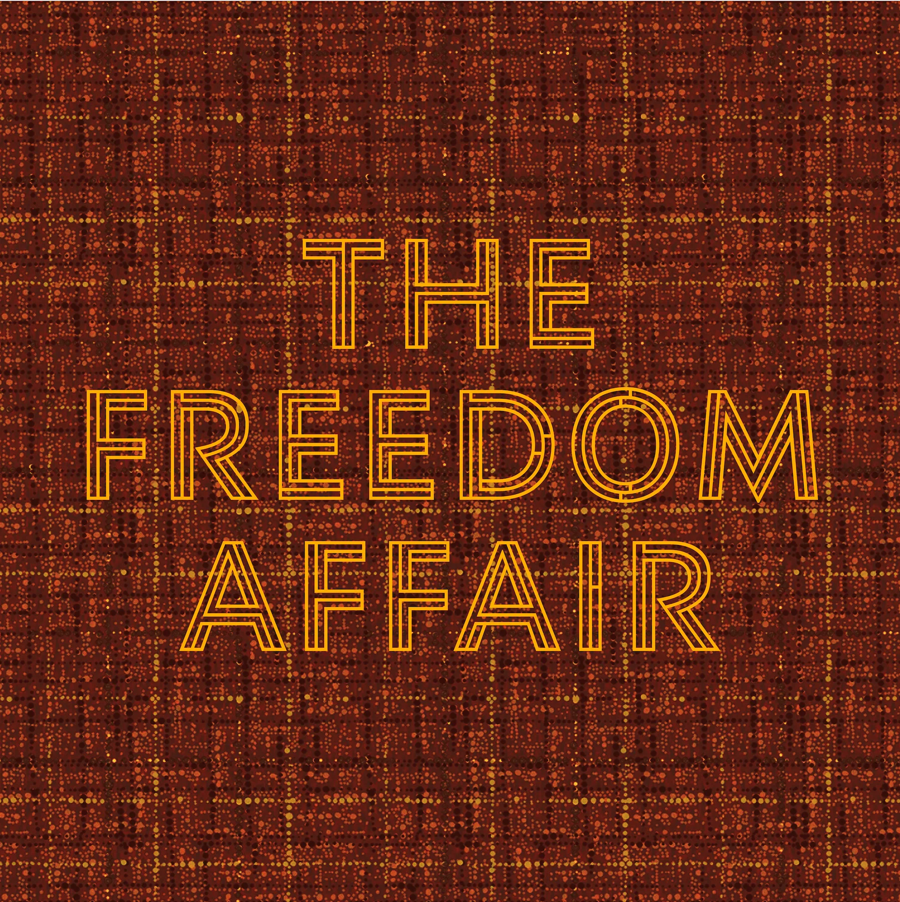 The Freedom Affair