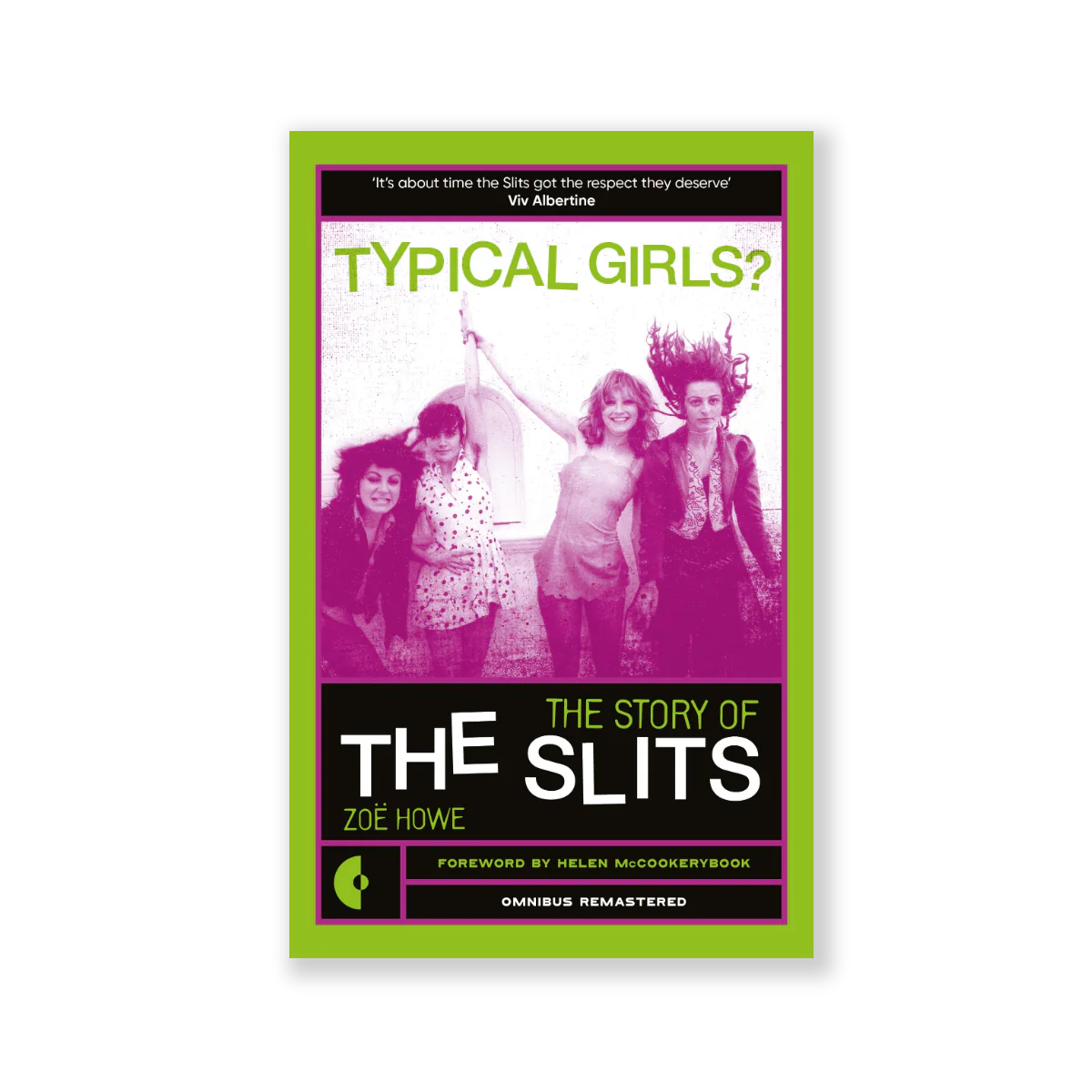 Typical Girls?: The Story of the Slits (Omnibus Remastered) - Image 2