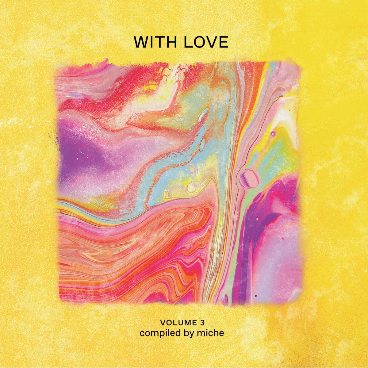With Love 3 - Compiled by Miche